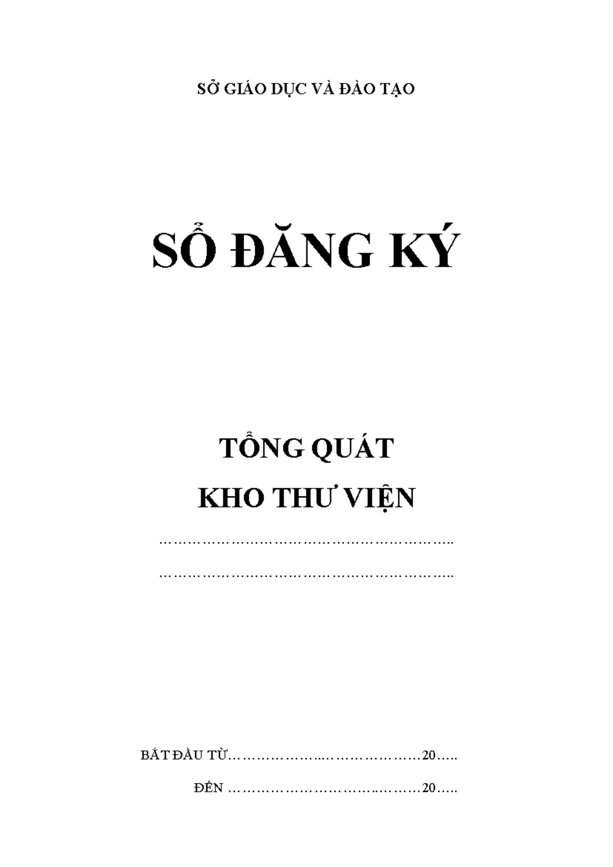 Sổ đăng ký tổng quát kho thư viện